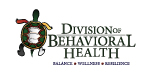 Division of Behavioral Health.