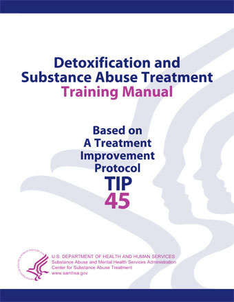 Detoxification and Substance Abuse Treatment Training Manual 