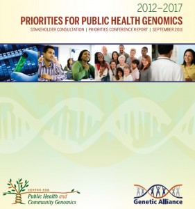 Text: 2012-2017 Priorities for Public Health Genomics Stakeholder Consultation|Priorities Conference Report|September 2011  