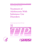 TIP 32: Treatment of Adolescents With Substance Use Disorders