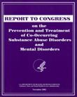 Prevention and Treatment of Co-Occurring Substance Abuse and Mental Disorders