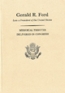 Book Cover Image for Memorial Services in the Congress of the United States and Tributes in Eulogy of Gerald R. Ford, Late a President of the United States