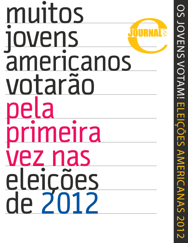 eJournal USA: Os Jovens Votam! Eleições Americanas 2012