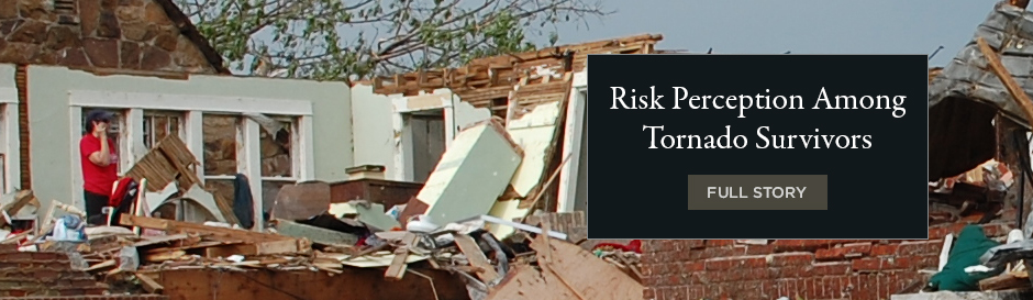 Risk Perception Among Tornado Survivors