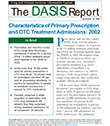 Characteristics of Primary Prescription and OTC Treatment Admissions: 2002