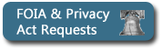 FOIA and Privacy Act Requests