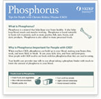 Tips for People with Chronic Kidney Disease - Phosphorus 
