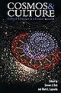 Book Cover Image for Cosmos and Culture: Cultural Evolution in a Cosmic Context