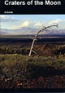 Book Cover Image for Craters of the Moon: A Guide to Craters of the Moon National Monument, Idaho