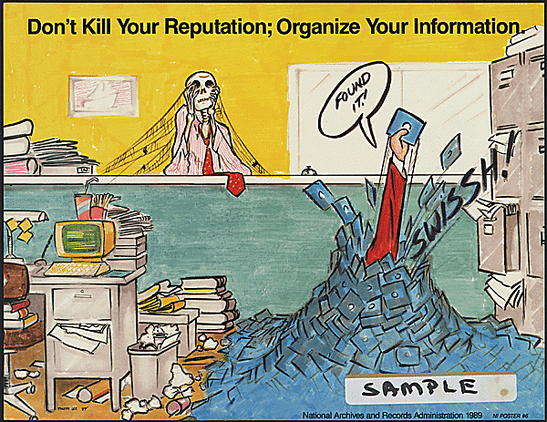 Don't kill your reputation; organize your information