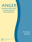 Anger Management for Substance Abuse and Mental Health Clients: Participant Workbook