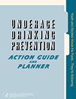 Underage Drinking Prevention: Action Guide and Planner