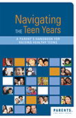 Navigating the Teen Years: A Parent's Handbook for Raising Healthy Teens