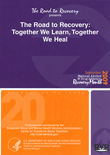 The Road to Recovery: Together We Learn, Together We Heal