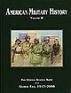 Military History Vol 2: The US Army in a Global Era, 1917-2010 (Hardcover)