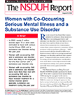 Women with Co-Occurring Serious Mental Illness and a Substance Use Disorder