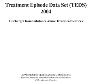 Discharges From Substance Abuse Treatment Services: 2004
