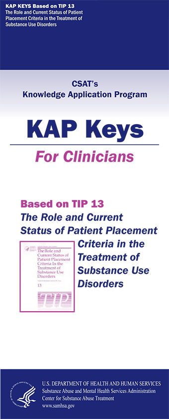 Patient Placement Criteria in the Treatment of Substance Use Disorder