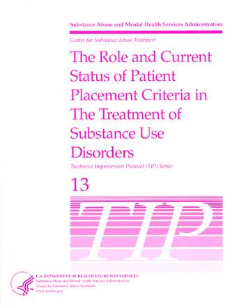 TIP 13: The Role and Current Status of Patient Placement Criteria in the Treatment of Substance Use Disorders