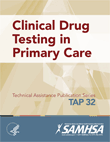 TAP 32: Clinical Drug Testing in Primary Care