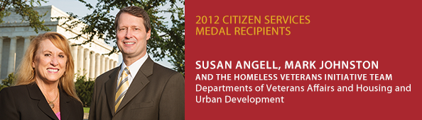 2012 Citizen Services Medal Recipients Susan Angell, Mark Johnston and the Homeless Veternas Initiative Team