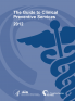 The Guide to Clinical Preventive Services 2012: Recommendations of the U.S. Prev