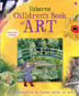 The Usborne Children’s Book of Art 