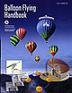Book Cover Image for Balloon Flying Handook 2008