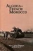 Algeria-French Morocco: The U.S. Army Campaigns of World War II (eBook)