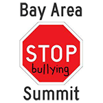 Bay Area Stop Bullying Summit