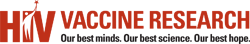 HIV Vaccine Research. Our best minds. Our best science. Our best hope.