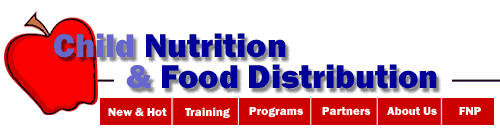 Child Nutrition and Food Distribution Programs