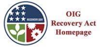 Date: 11/06/2009 Description: Link to OIG Recovery Act Homepage © OIG Image