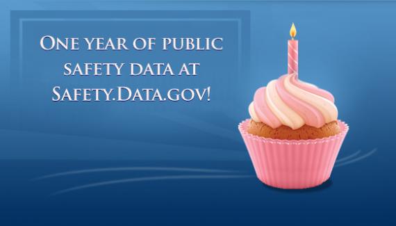 One year of public safety data at Safety.Data.gov!