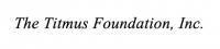 Titmus Foundation, Inc.