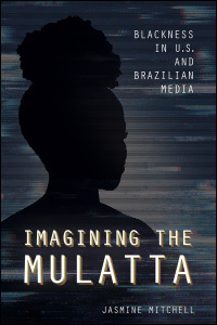 Imagining the Mulatta - Cover