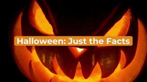 Just the Facts: Halloween
