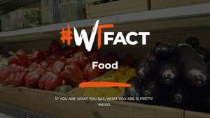 #WTFact: Food