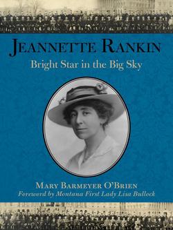 Jeannette Rankin|Mary Barmeyer O'Brien