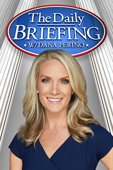 The Daily Briefing with Dana Perino