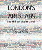London’s Arts Labs and the 60s Avant-Garde